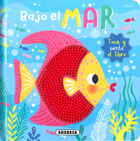 BAJO EL MAR-TOCA Y SIENTE EL LIBRO