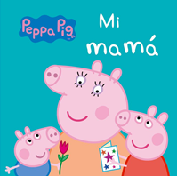 Peppa Pig Mi mamá