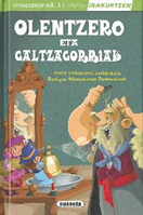 OLENTZERO ETA GALTZAGORRIAK