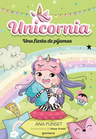 Unicornia. Una fiesta de pijamas