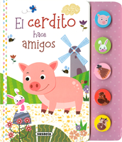 El cerdito hace amigos